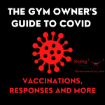 COVID response of a gym owner | Vaccinations, Coronavirus Policies, Responses, and Protocols | Reinig Insurance Solutions