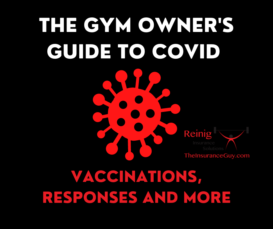 COVID response of a gym owner | Vaccinations, Coronavirus Policies, Responses, and Protocols | Reinig Insurance Solutions